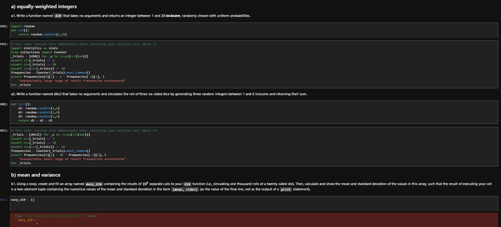 python, stuck on b a) equally-weighted integers a1. Write a function named