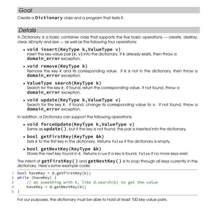 c++ Goal Create a Dictionary class and a program that tests it.