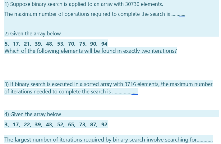 Computer Sc Computer Algorithms 1) Suppose binary search is applied to an