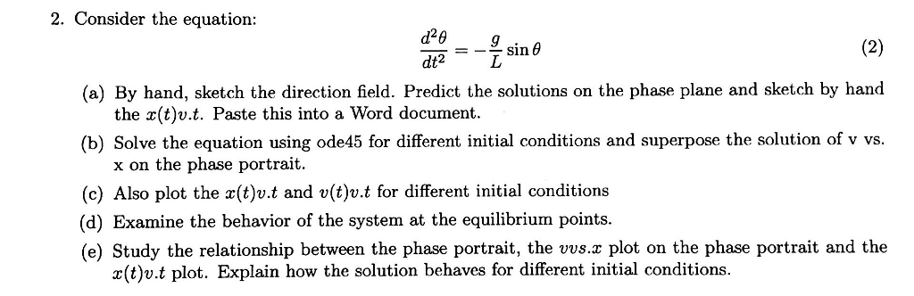  Please help with this code in MATLAB Consider the equation: d^2
