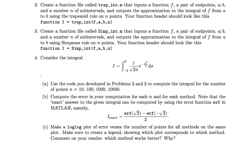  PROBLEM #4 Using Mathlab Create a function file called trap_int.m that