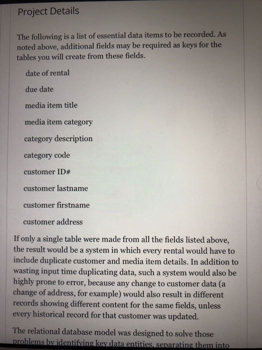design a normalized database that could be used to collect and store