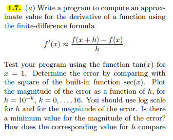 Please answer using Python 1.7. (a) Write a program to compute an