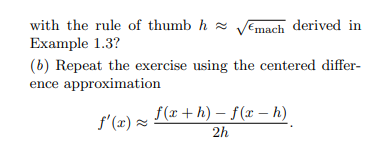approximate value for the derivative of a function using the finite-difference formula
