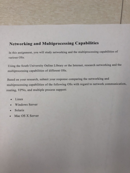  Networking and Multiprocessing Capabilities In this assignment, you will study networking
