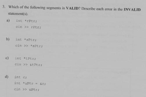 statements given. int a151 [1, 2, 3, 4, 5): int bi double*