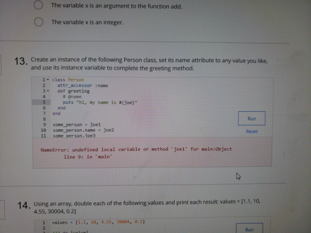  The variable x is an argument to the function add. The