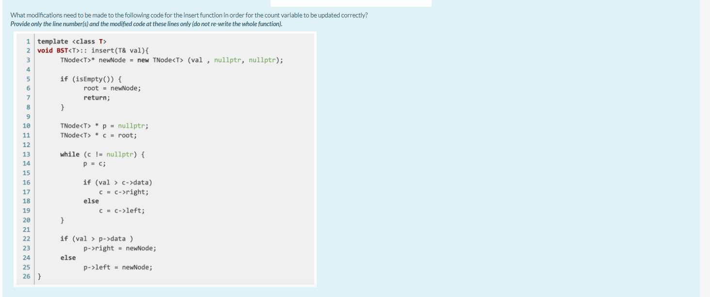 T val; TNode* left; TNode* right; template class BST public: BST); BST();