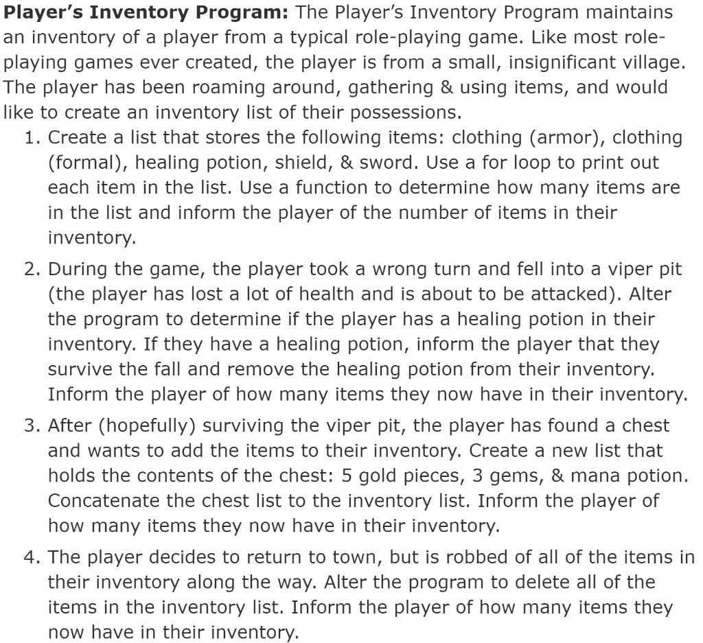  Code in python Player's Inventory Program: The Player's Inventory Program maintains