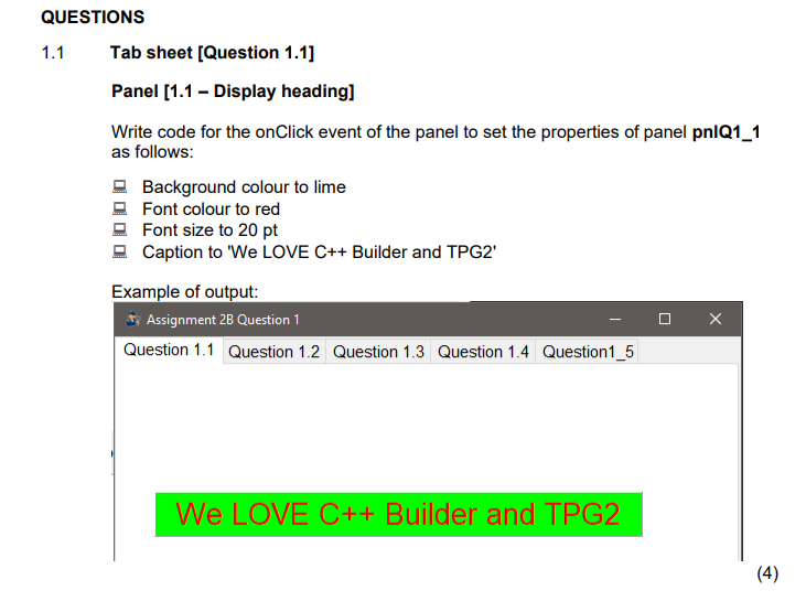 Code in C++ Please QUESTIONS 1.1 Tab sheet [Question 1.1] Panel [1.1