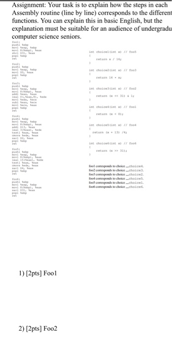  Assignment: Your task is to explain how the steps in each