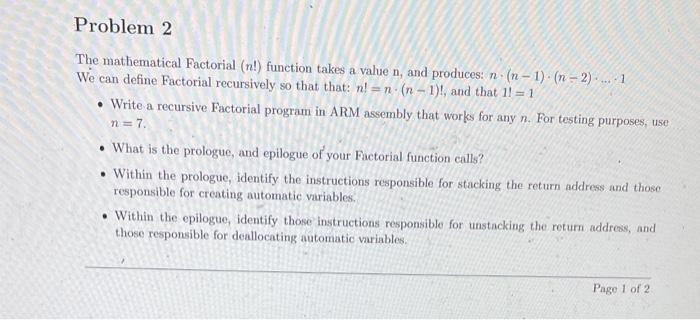  The mathematical Factorial (n!) function takes a value n, and produces:
