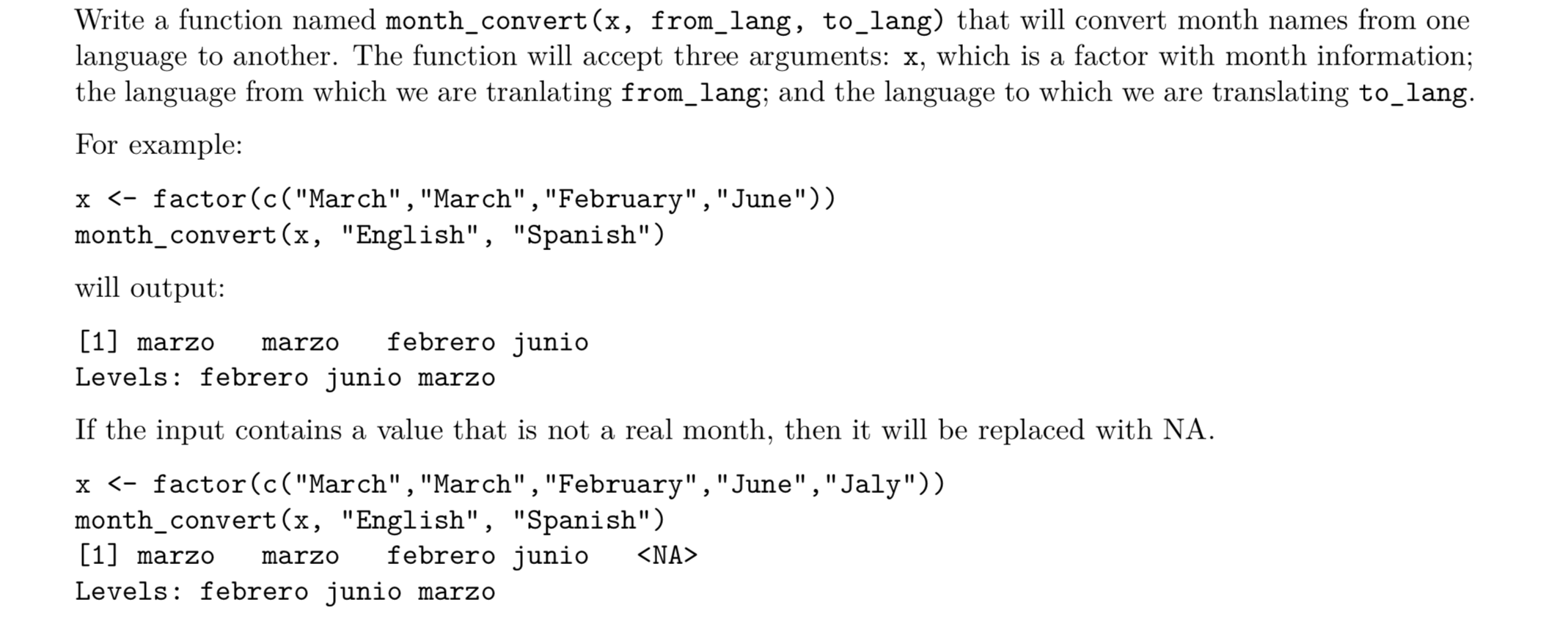  Using R programming! Write a function named month_convert(x, from_lang, to_lang) that