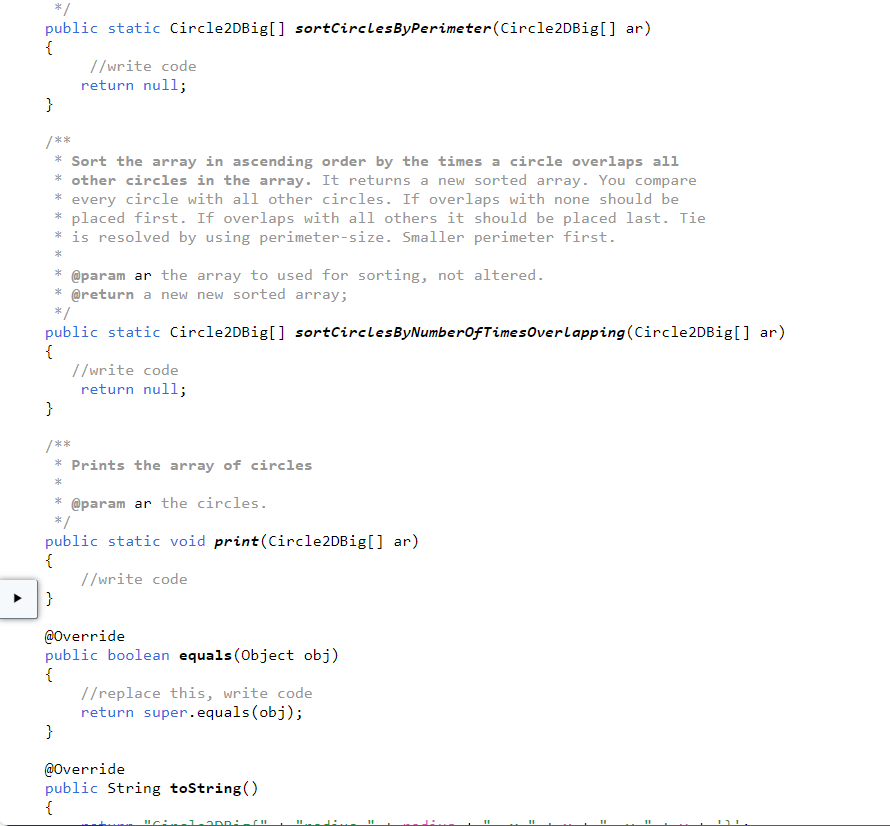  */ public static Circle2DBig[] sortCirclesByPerimeter(Circle2DBig[] ar) { //write code return null;
