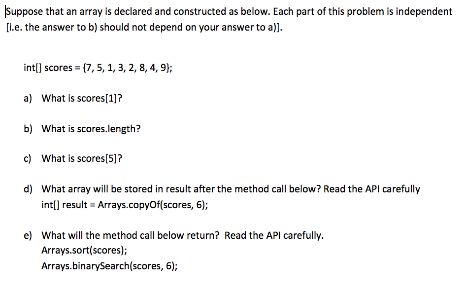 Suppose that an array is declared and constructed as below. Each