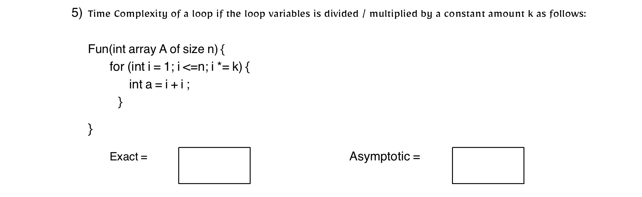  Time Complexity of a loop if the loop variables is divided