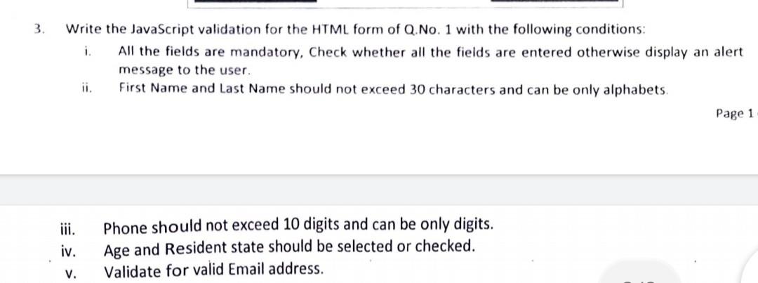 3. Write the JavaScript validation for the HTML form of Q.No.