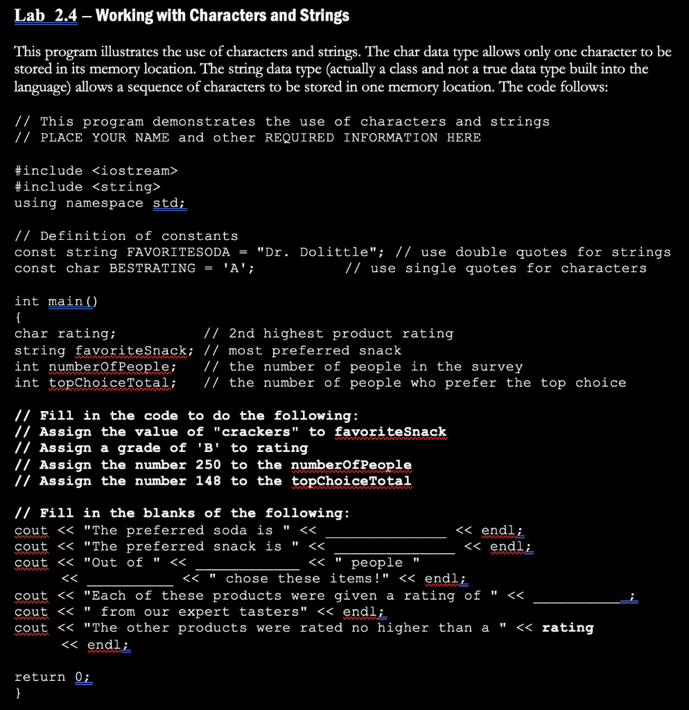  Lab 2.4 - Working with Characters and Strings This program illustrates