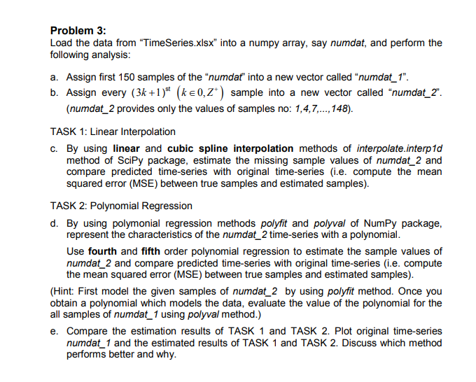  Problem 3: Load the data from "TimeSeries.xlsx" into a numpy array,