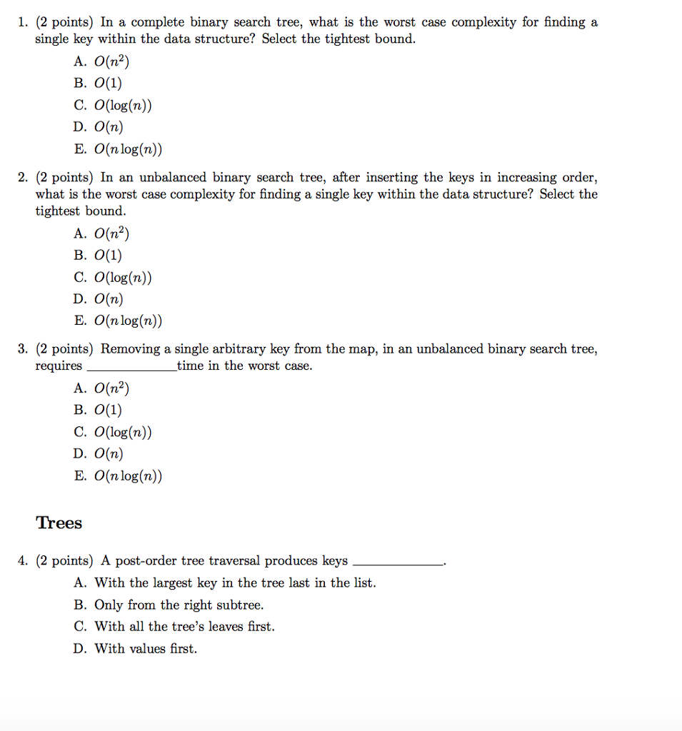 Complexity Java 1. (2 points) In a complete binary search tree, what