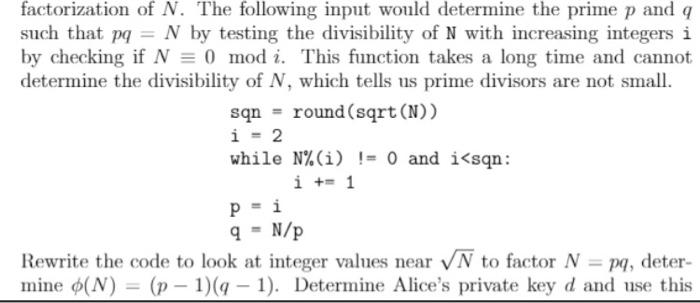  i need help rewriting the code factorization of N. The following
