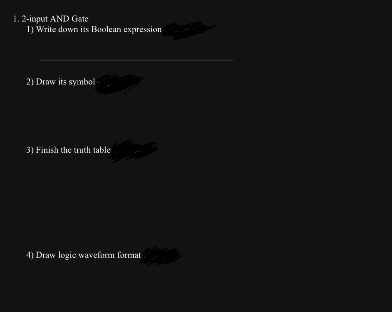  2-input AND Gate Write down its Boolean expression Draw its symbol