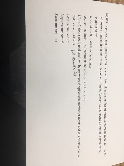  10) Write a program that inputs five numbers and determines the