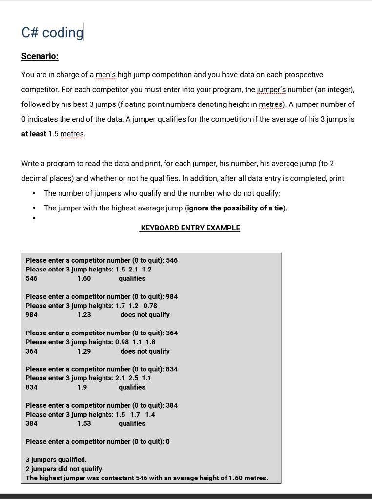  C# Coding... Thanks C# coding Scenario: You are in charge of