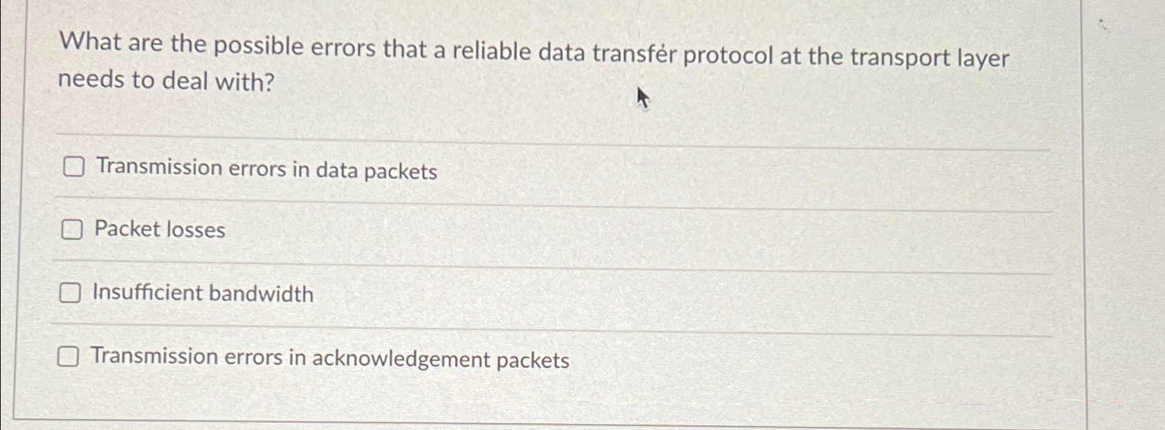  What are the possible errors that a reliable data transfr protocol