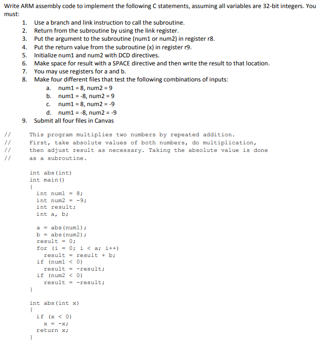  Write ARM assembly code to implement the following C statements, assuming