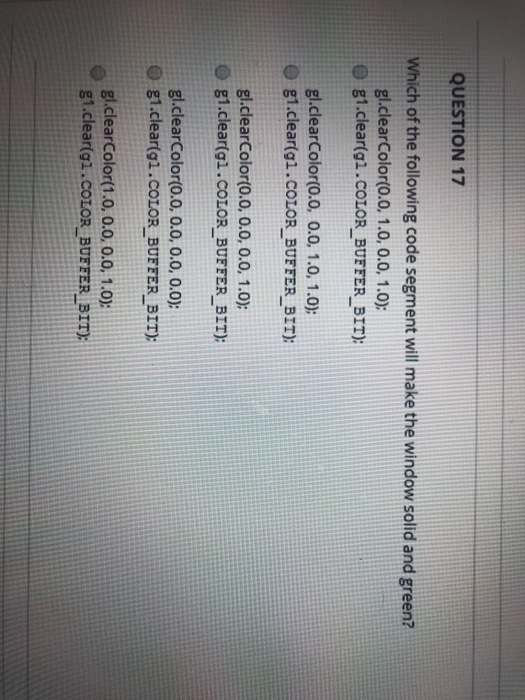  QUESTION 17 Which of the following code segment will make the