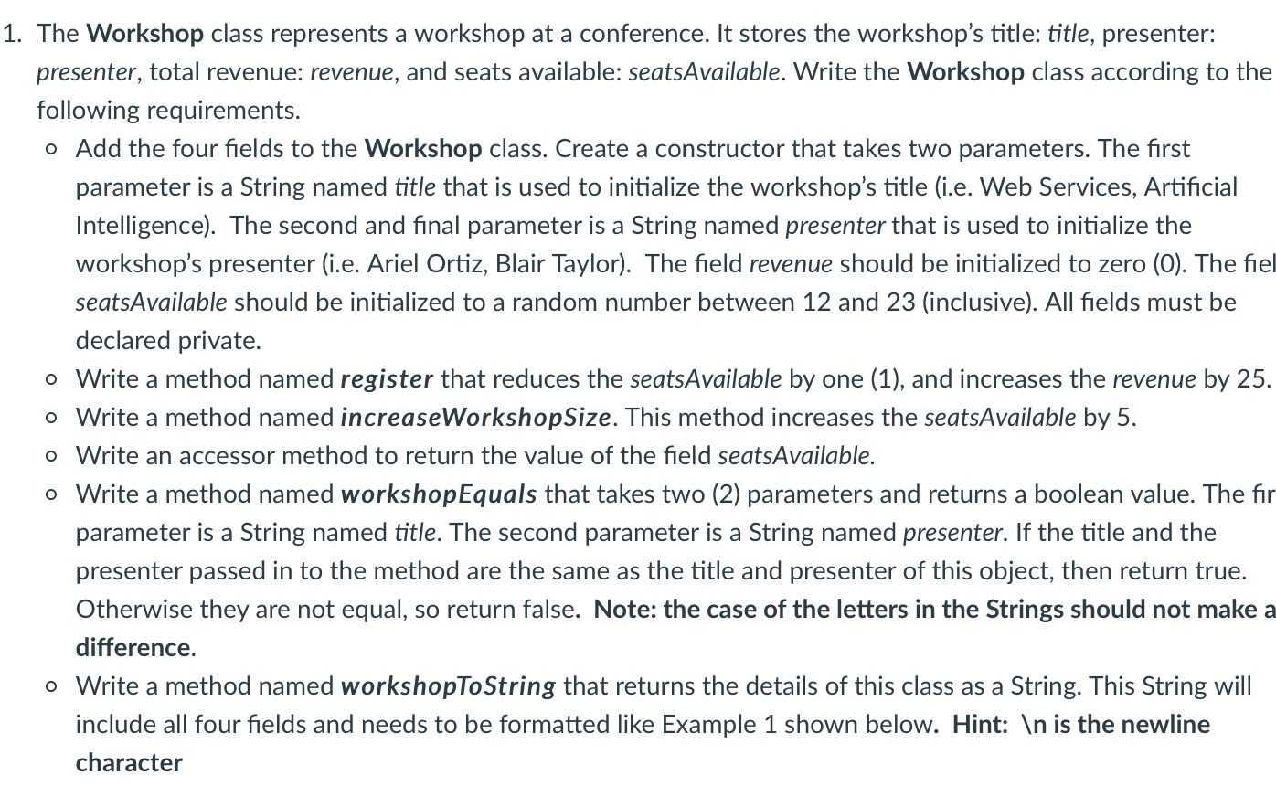 Create a BlueJ project that implements the Workshop class and the WorkshopSummaryclass