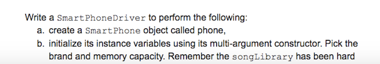 *JAVA PROGRAMMING* Write a Smart PhoneDriver to perform the following: a. create