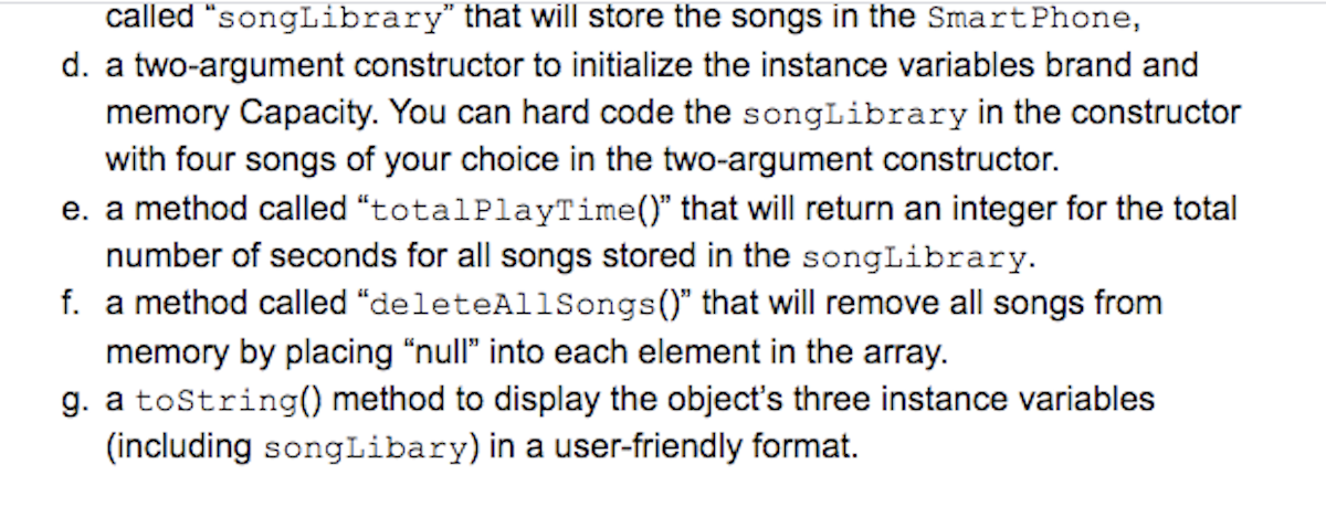 a SmartPhone object called phone, b. initialize its instance variables using its