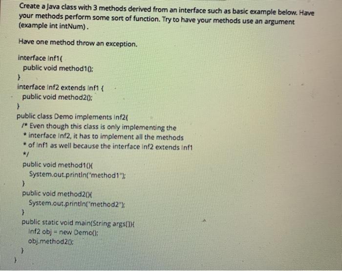  Create a Java class with 3 methods derived from an interface