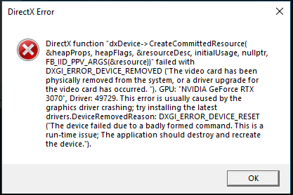  DirectX Error X DirectX function "dxDevice-> CreateCommitted Resource &heap Props, heapFlags,