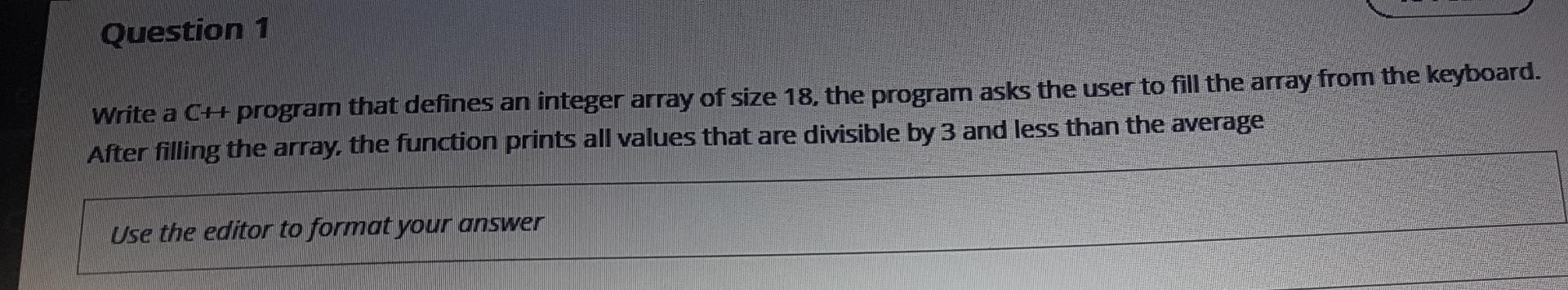  Question 1 Write a Ch program that defines an integer array