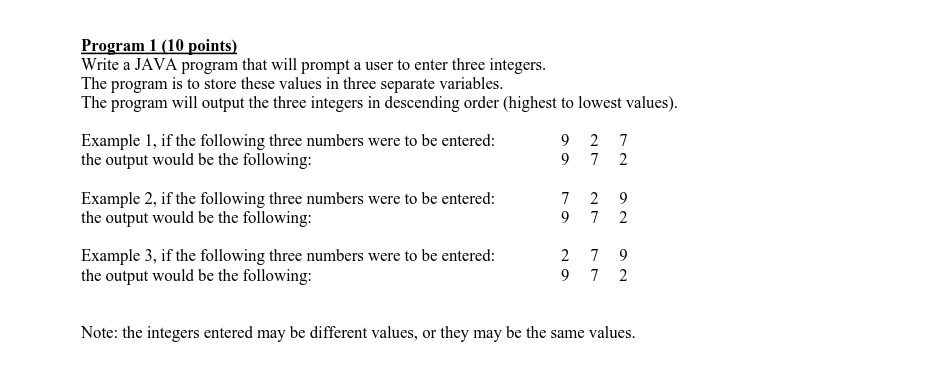 Program 1 (10 points) Write a JAVA program that will prompt