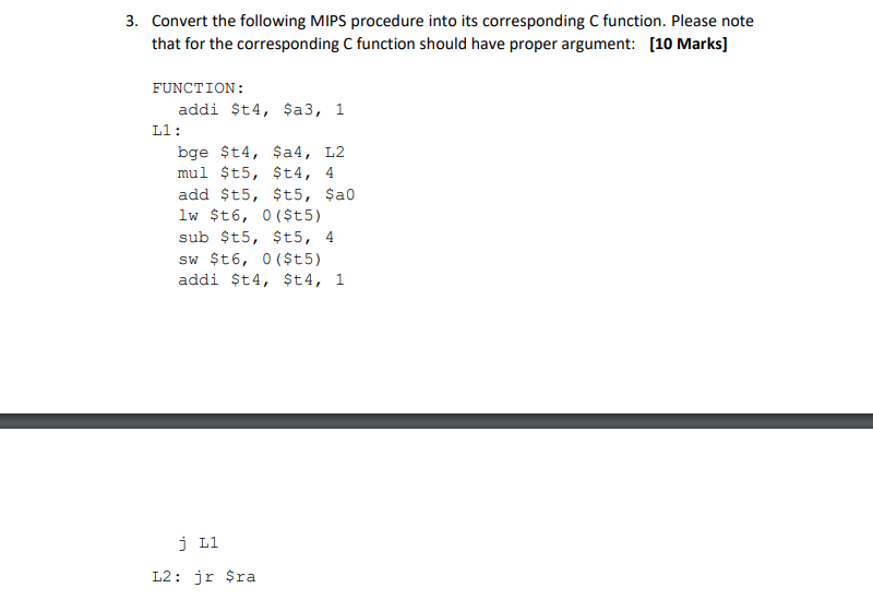 function. 3. Convert the following MIPS procedure into its corresponding C