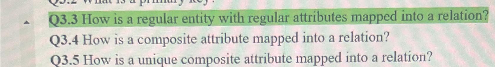  Q3.3 How is a regular entity with regular attributes mapped into