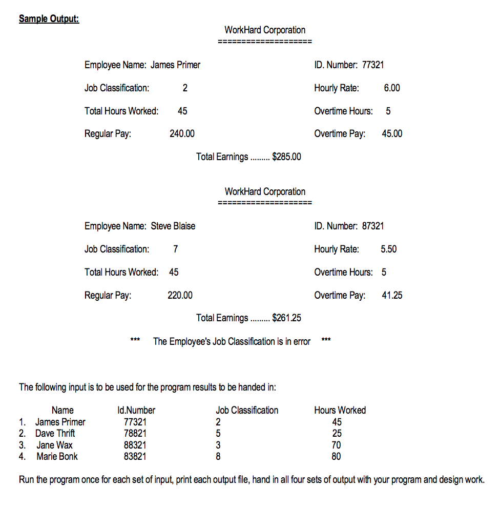 solution, create and test your program. Submit your design work file, your