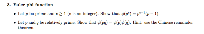  3. Euler phi function . Let p be prime and e