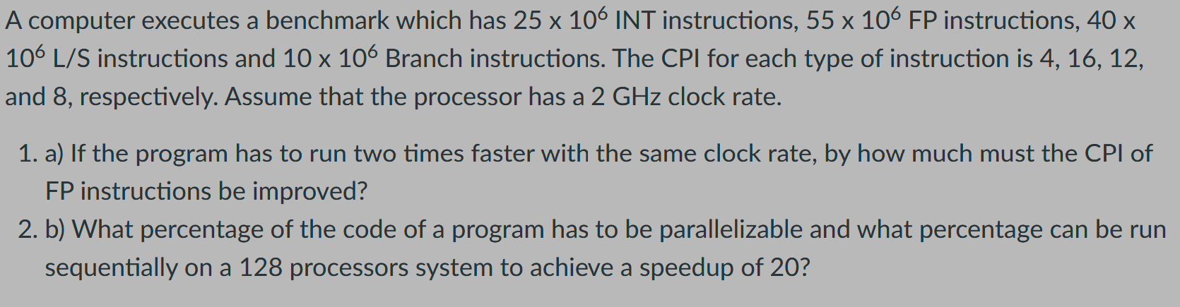  show work A computer executes a benchmark which has 25106INT instructions,