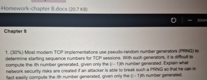  Homework-chapter 8.docx (20.7 KB) Chapter 8 (30%) Most modern TCP implementations