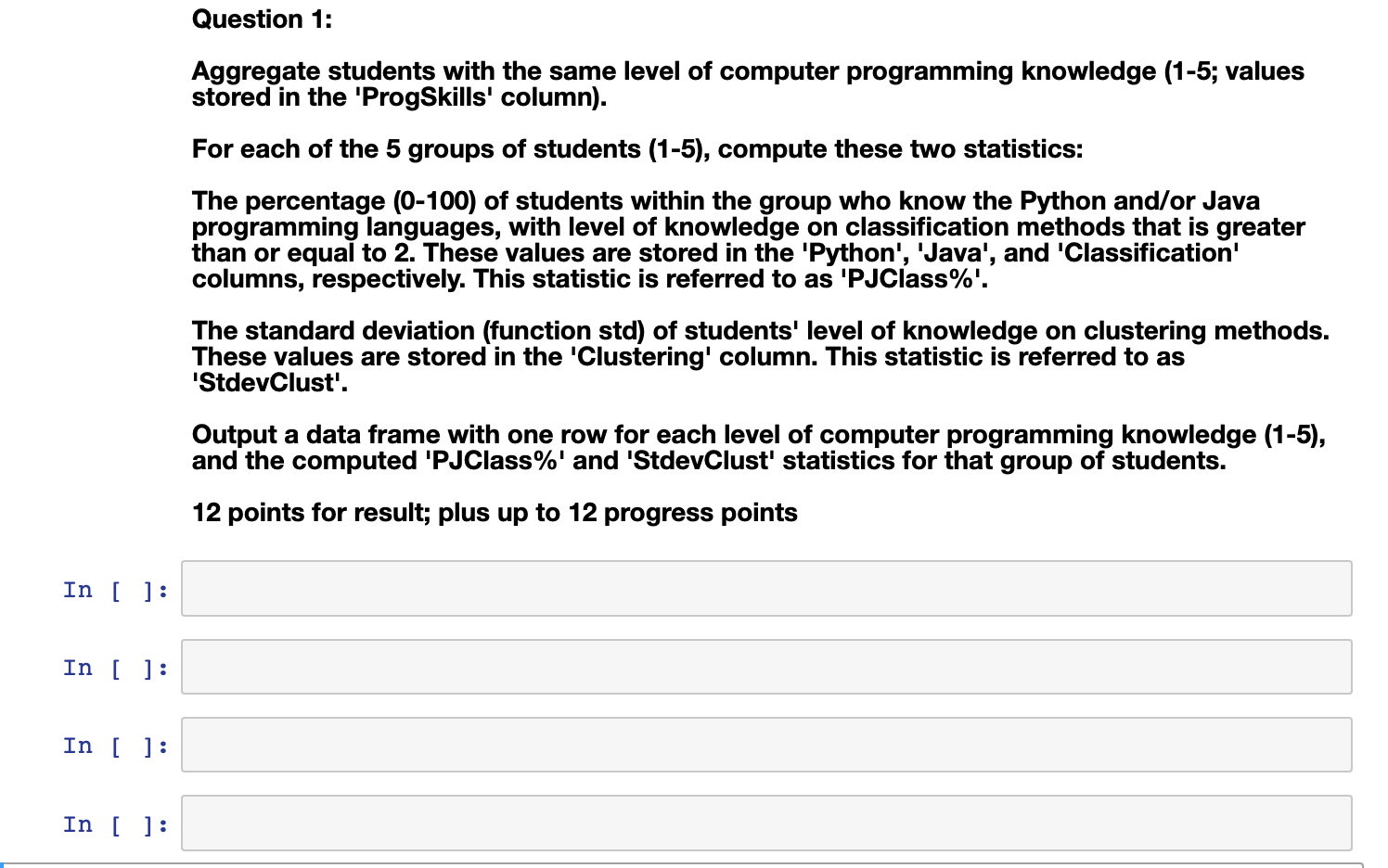  Aggregate students with the same level of computer programming knowledge (1-5;