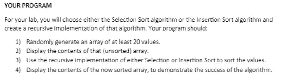 c++ For your lab, you will choose either the Selection Sort