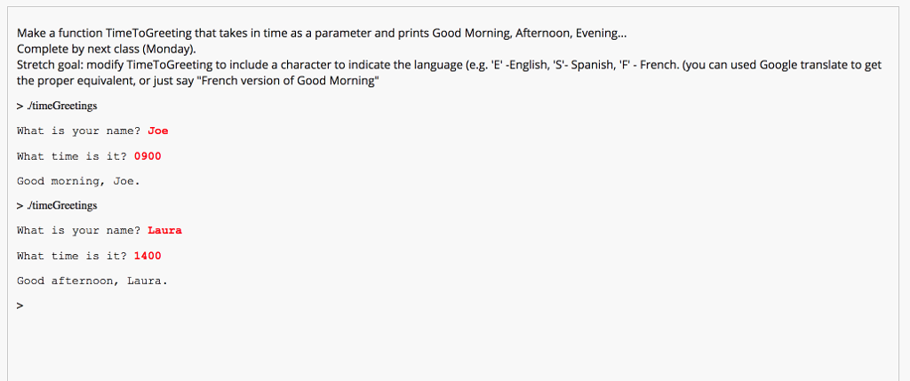  Make a function TimeToGreeting that takes in time as a parameter