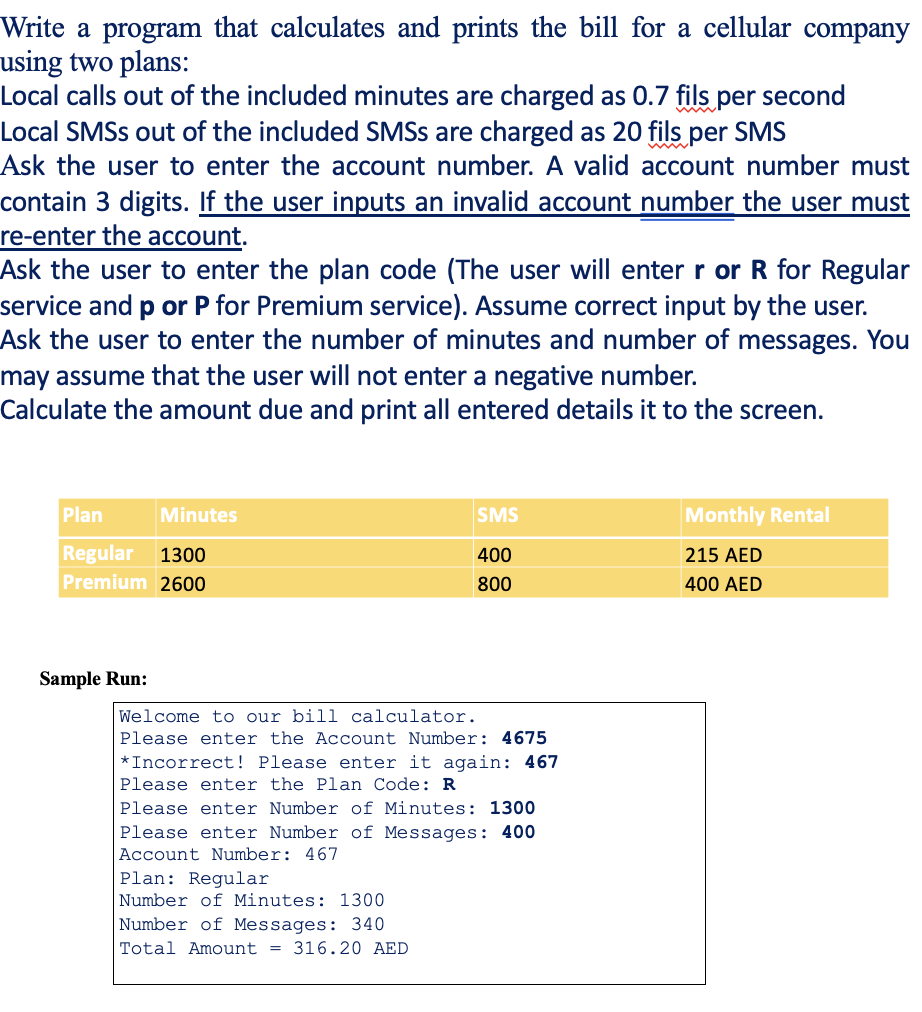 MATLAB Write a program that calculates and prints the bill for a