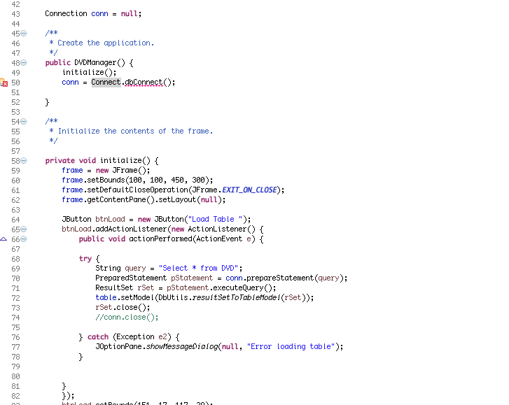 be added. I also have my own database code written 1) Write