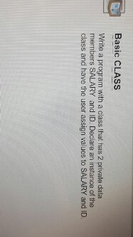  c++ Write a program with a class that has 2 private